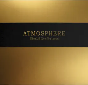 Atmosphere - When Life Gives You Lemons You Paint That Shit Gold